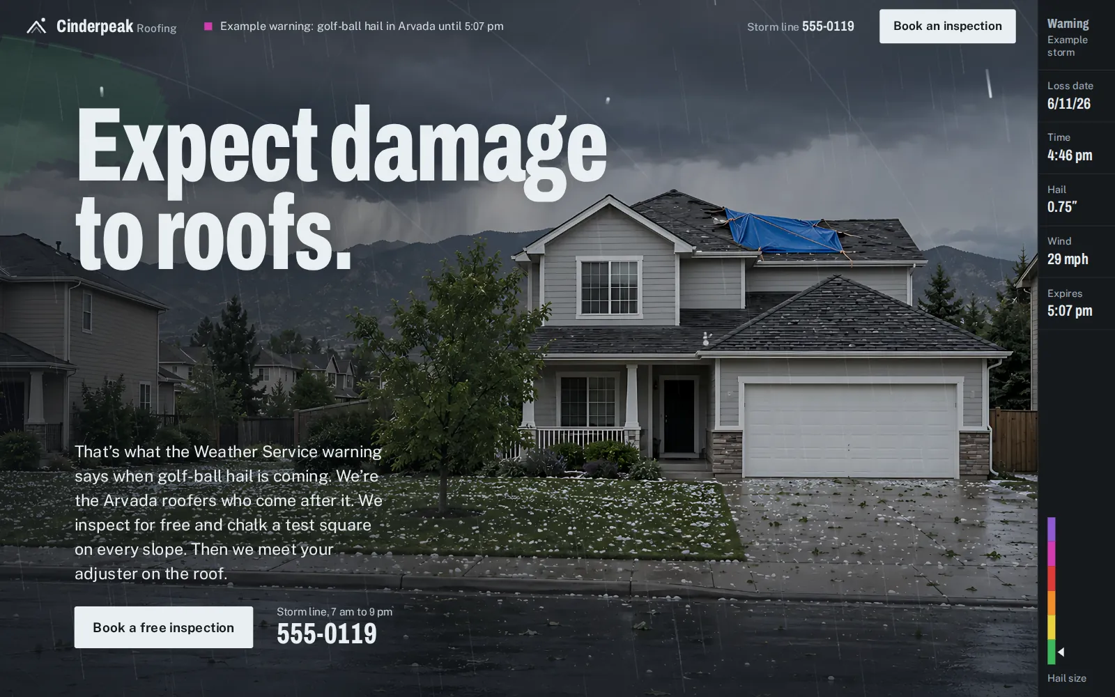 The Cinderpeak homepage I built from it: a house after a hail storm, and “Expect damage to roofs.”